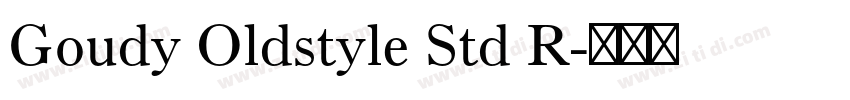 Goudy Oldstyle Std R字体转换